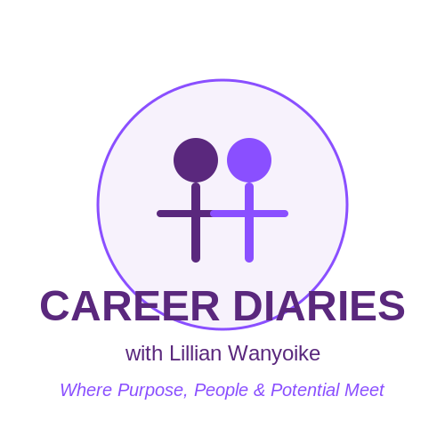 Career Diaries With Lilian Wanyoike