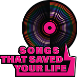 Songs That Saved Your Life