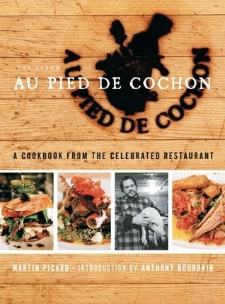 Au Pied de Cochon: The Album by Martin Picard | Goodreads