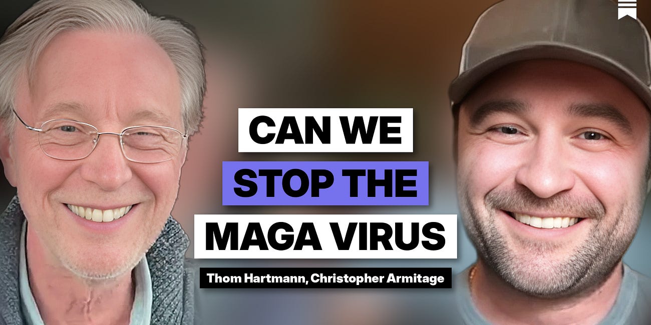 Live with Thom Hartmann & Christopher Armitage