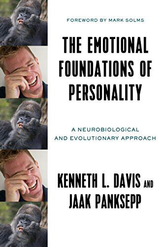Amazon | The Emotional Foundations of Personality: A Neurobiological ...