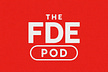 FDE Pod