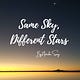 Same Sky, Different Stars