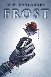 Frost by M.P. Kozlowsky Frost by M.P. Kozlowsky