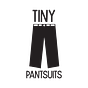 Tiny Pantsuits