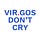Virgos don't cry