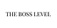The Boss Level