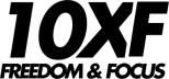 10X Freedom and Focus