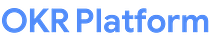 OKR Platform - Hiệu quả hơn, thành công hơn. 