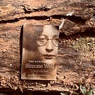 Simone Weil: Paying Attention as a Spiritual Exercise.