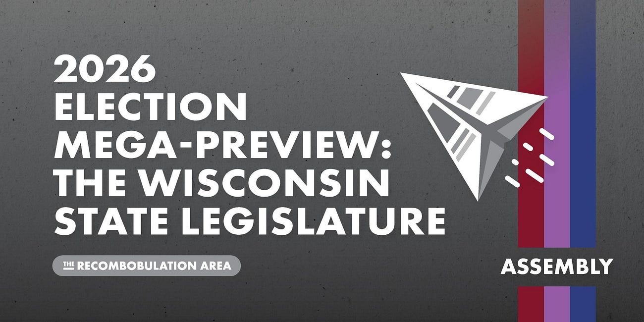 2026 Election Mega-Preview: The Wisconsin State Assembly