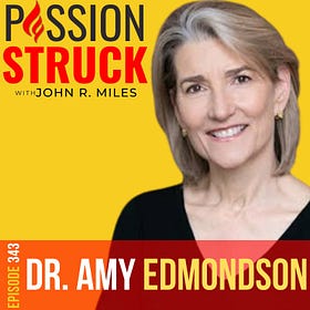 Dr. Amy Edmondson on Failing Well to Grow Stronger