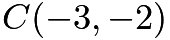 $C(-3,-2)$ $C(-3,-2)$