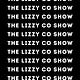 The Lizzy Co Show