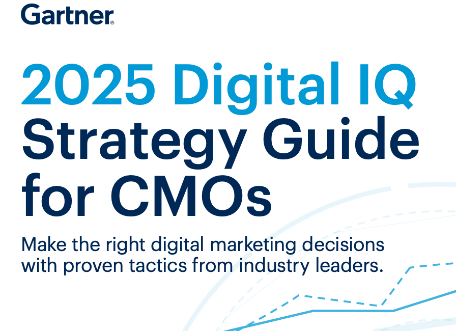 Gartner: 2025 Digital IQ Strategy Guide for CMOs