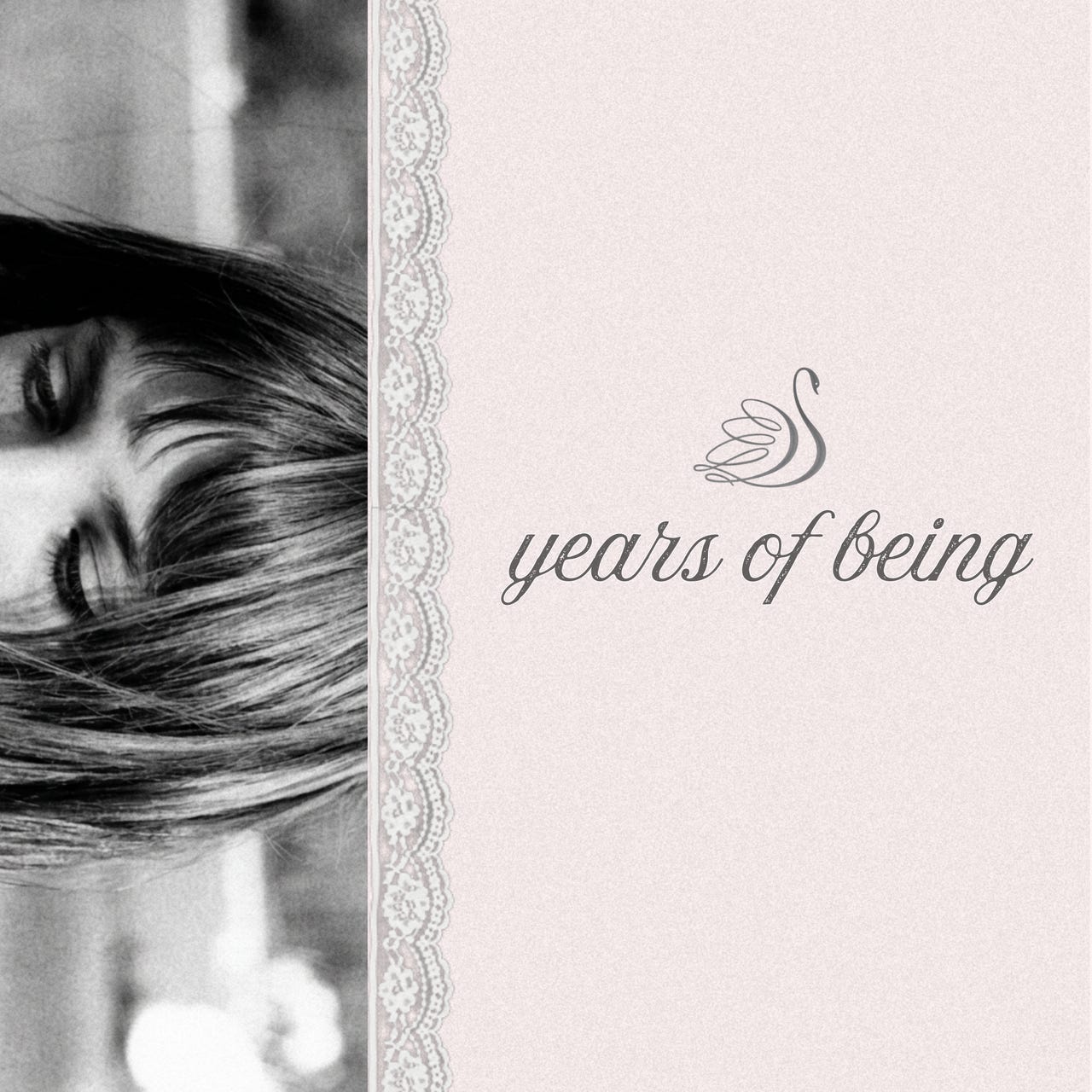 years of being