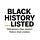 Black History ... Listed