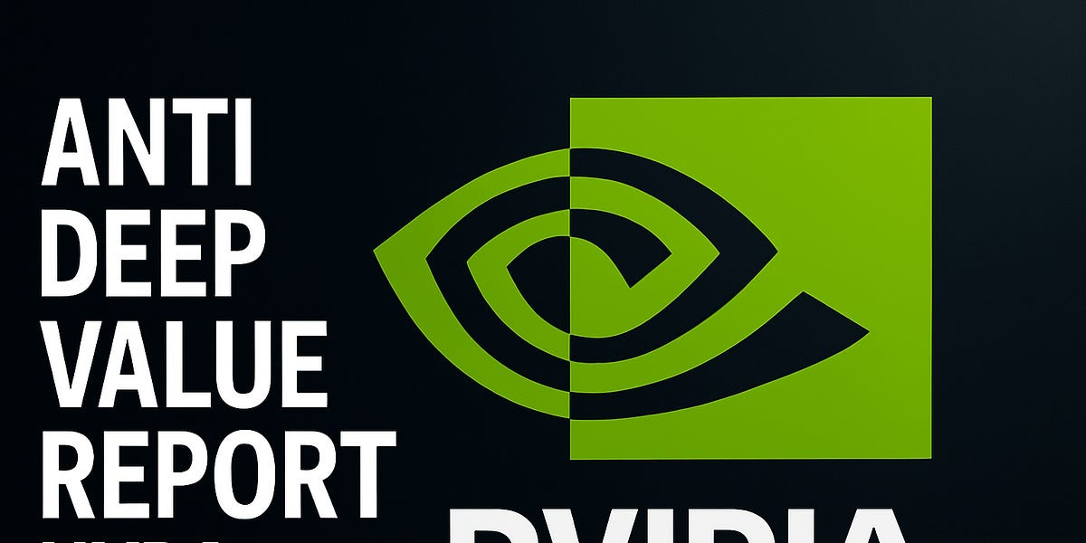 ANTI DEEP VALUE REPORT — NVIDIA (NVDA) - by FRAGMENTS