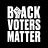 Black Voters Matter