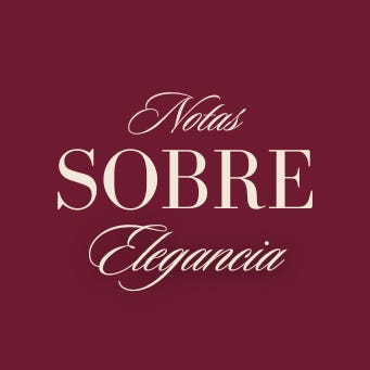Notas Sobre Elegancia | Substack