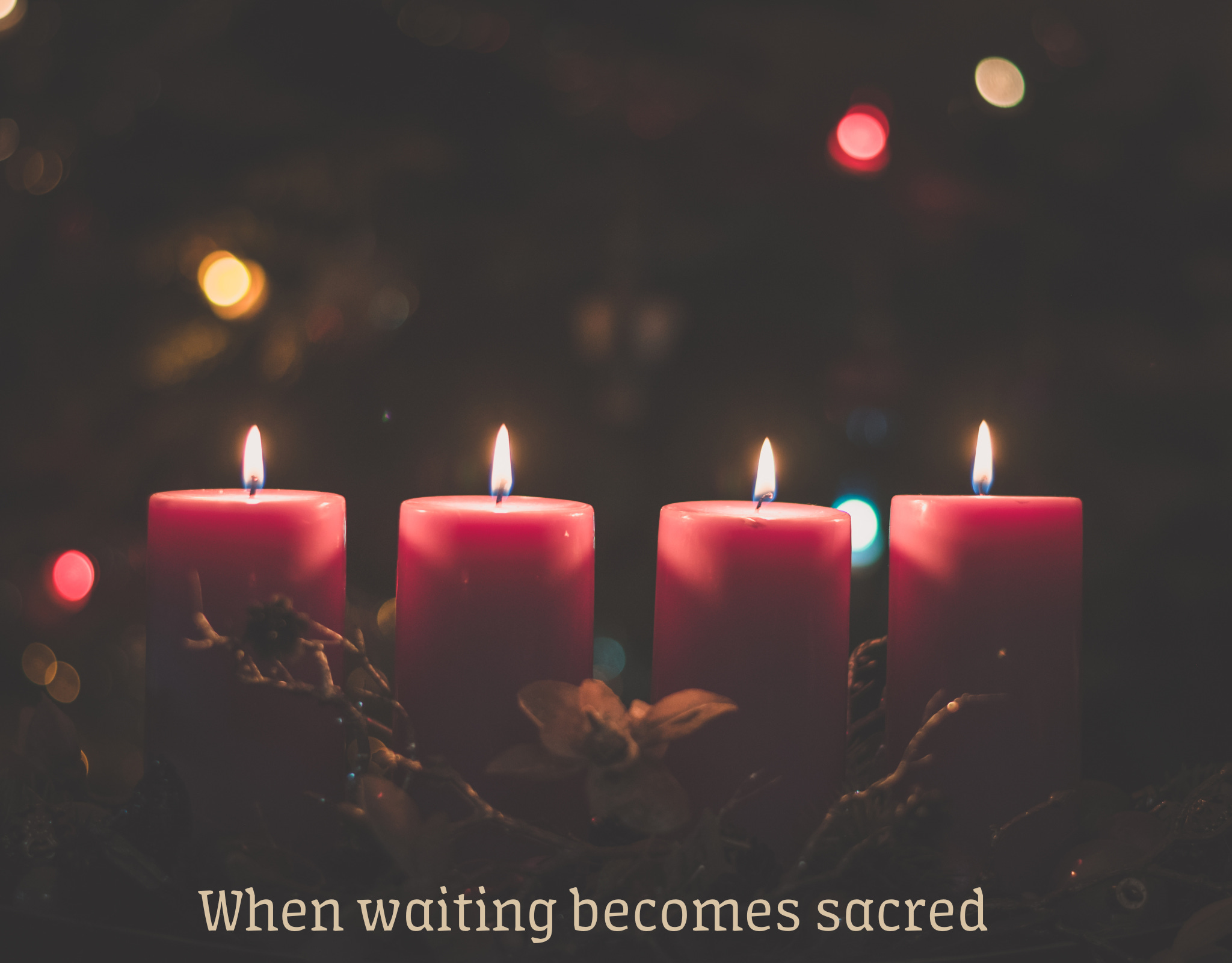 A close up of four red Advent candles surrounded by warm shadows. The flames represent hope, mindful anticipation, and the spiritual neuroscience of waiting. Advent and the Science of Waiting: How Slow Hope Heals and Rewires the Mind and Spirit  Exploring the sacred intersection of slow hope, neuroscience, and the healing rhythms of Advent