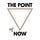 The Point of Now