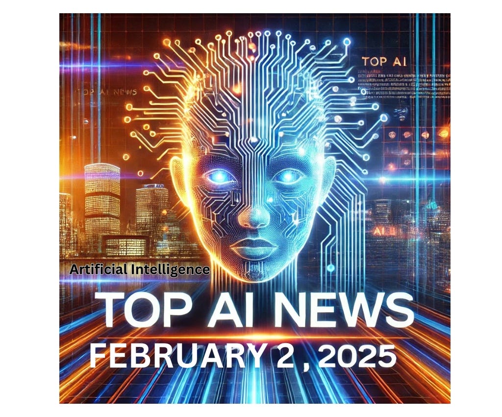Top AI News February 2 2025