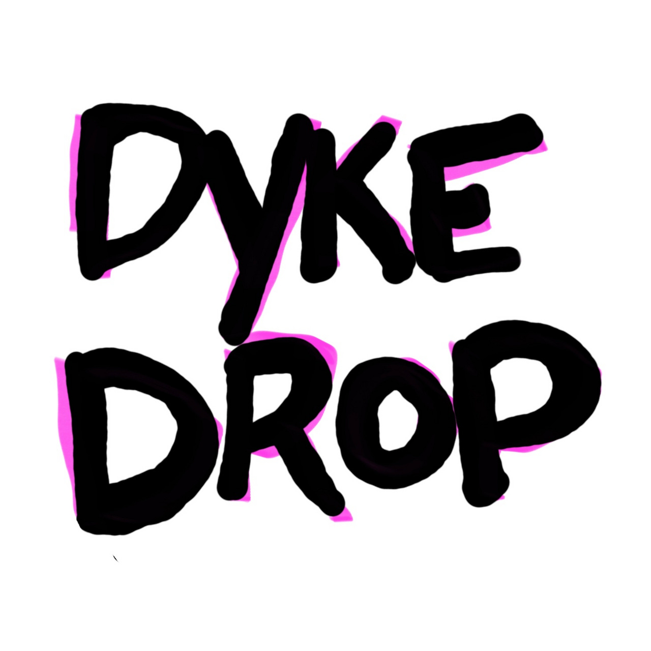 dyke drop
