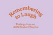 Remembering to Laugh-Postings from an ACIM Student/Teacher