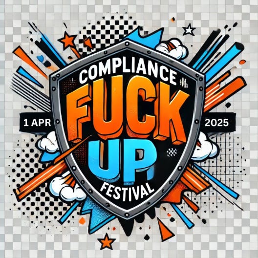 A colorful, bold digital illustration of a badge-like emblem for the "Compliance Fuck Up Festival" on April 1, 2025. The shield-shaped emblem has an explosive comic book-style design with orange, black, and blue elements, surrounded by stars, lightning bolts, and smoke puffs. The word "Fuck Up" is prominently displayed in large, gradient lettering.