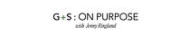 G+S: On Purpose