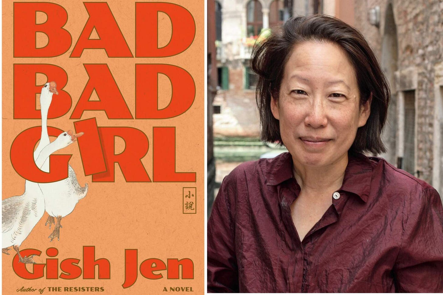Gish Jen's &quot;Bad Bad Girl&quot; tells the story of the author's damaging relationship with her mother. (Book cover courtesy Knopf; author photo courtesy Basso Cannarsa)