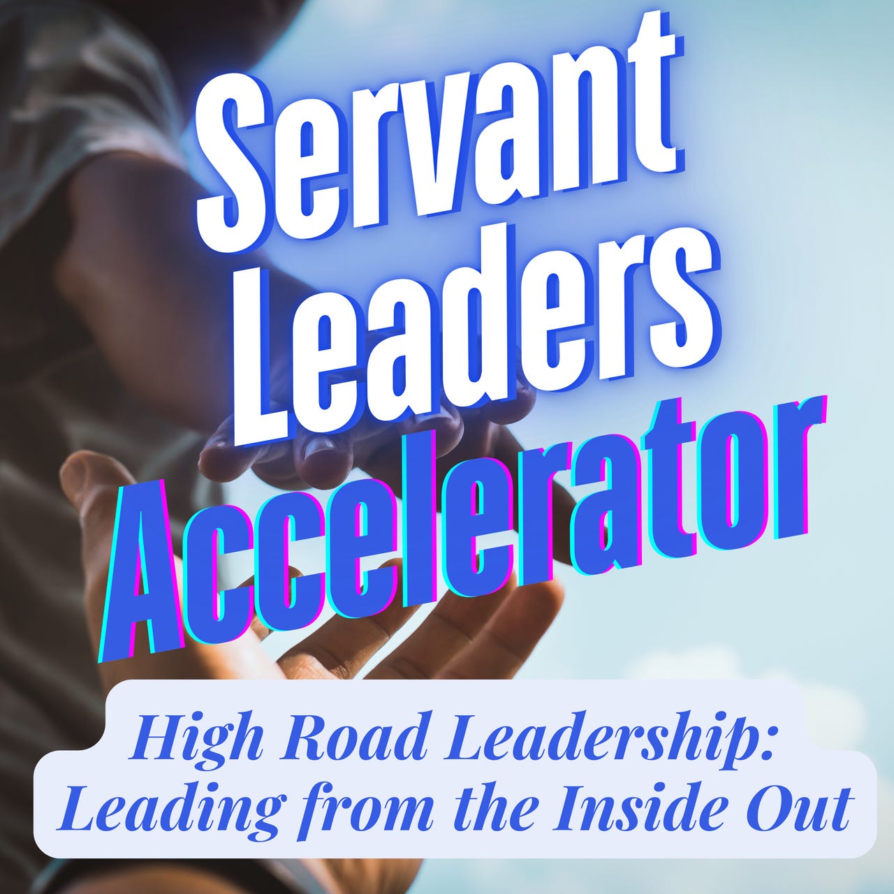 Servant Leaders Accelerator