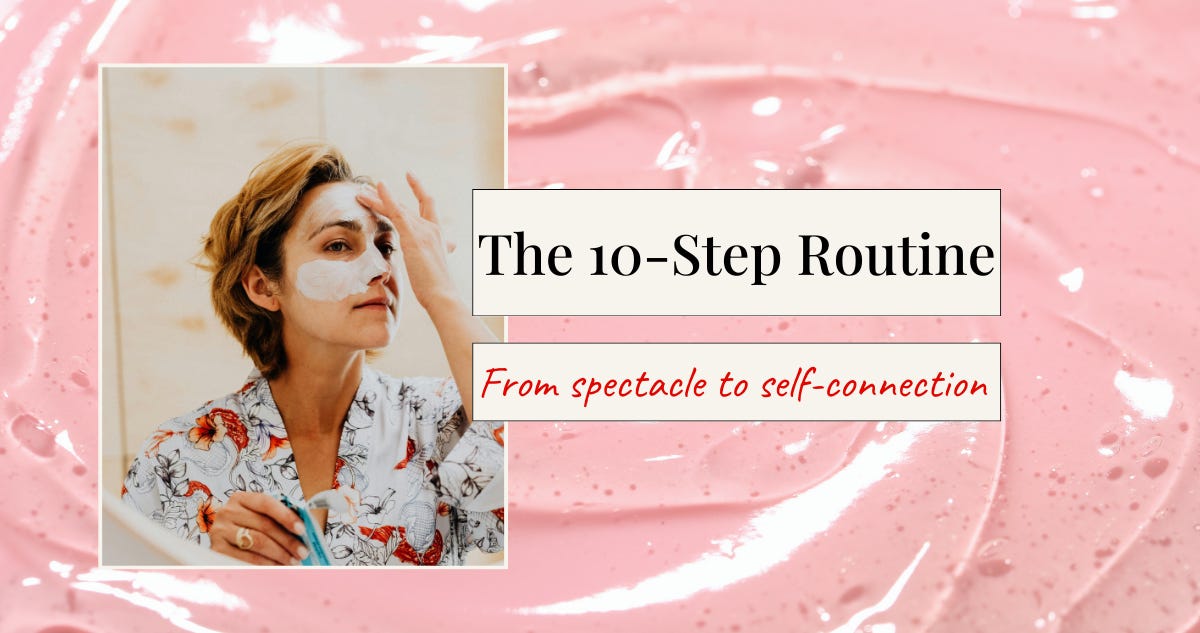 10 Steps Routine The 10-Step Routine Was Never About the Steps