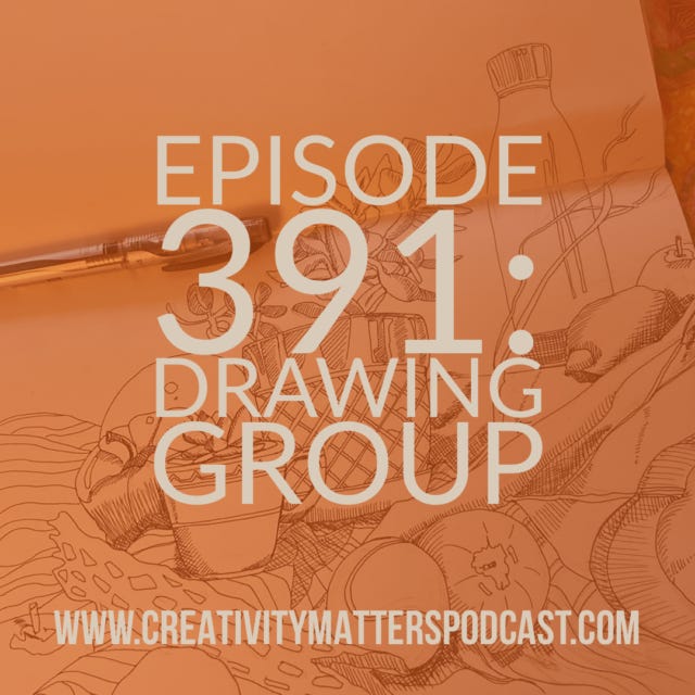 Episode 391: Drawing Group