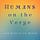 Humans on the Verge with Kelly Carlin-McCall