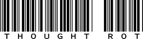 THOUGHT ROT