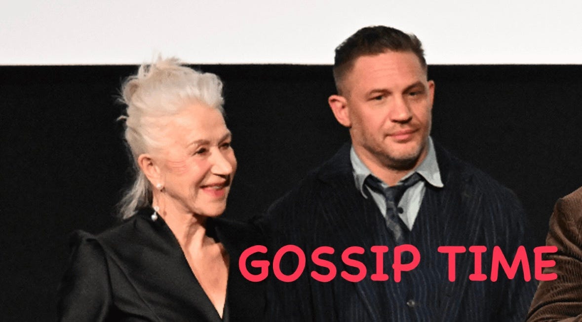 Tom Hardy vs. Helen Mirren?