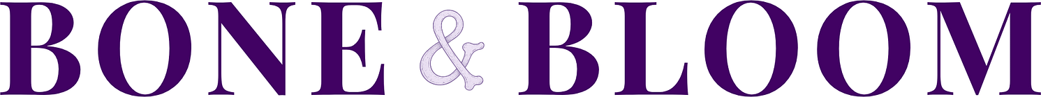 Bone & Bloom