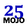 25 Mojo