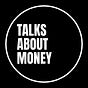 Talks About Money's avatar