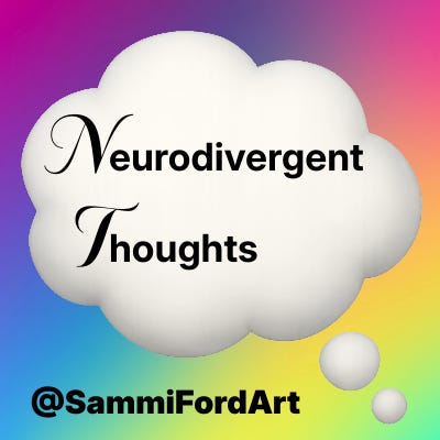 Neurodivergent Thoughts