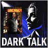 Dark Talk 