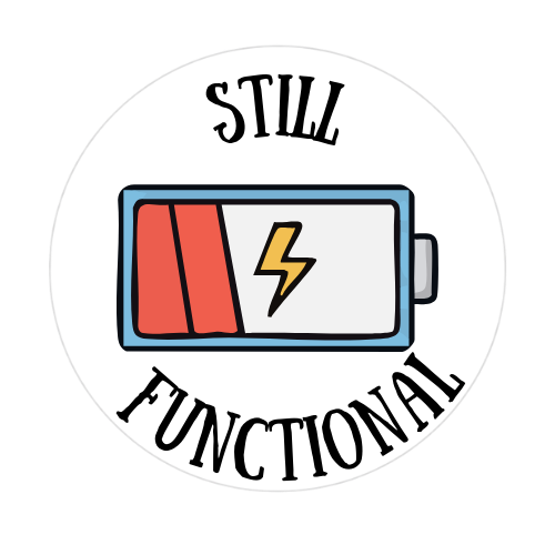 Still Functional: Burnout, Boundaries, and Sustainable Work