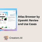 Atlas Browser by OpenAI: 15 Prompts & Real Use Cases