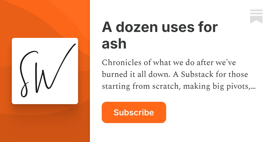 A dozen uses for ash | sam wild | Substack