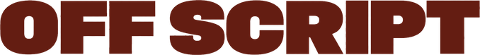 OFF SCRIPT