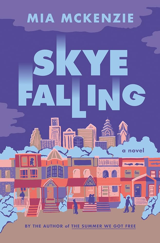 Amazon.com: Skye Falling: A Novel: 9781984801609: McKenzie, Mia: Books
