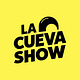 La Cueva Show