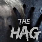 The Hag: Part Two